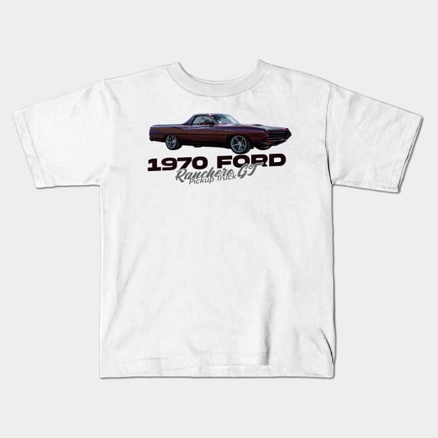 1970 Ford Ranchero GT Pickup Truck Kids T-Shirt by Gestalt Imagery